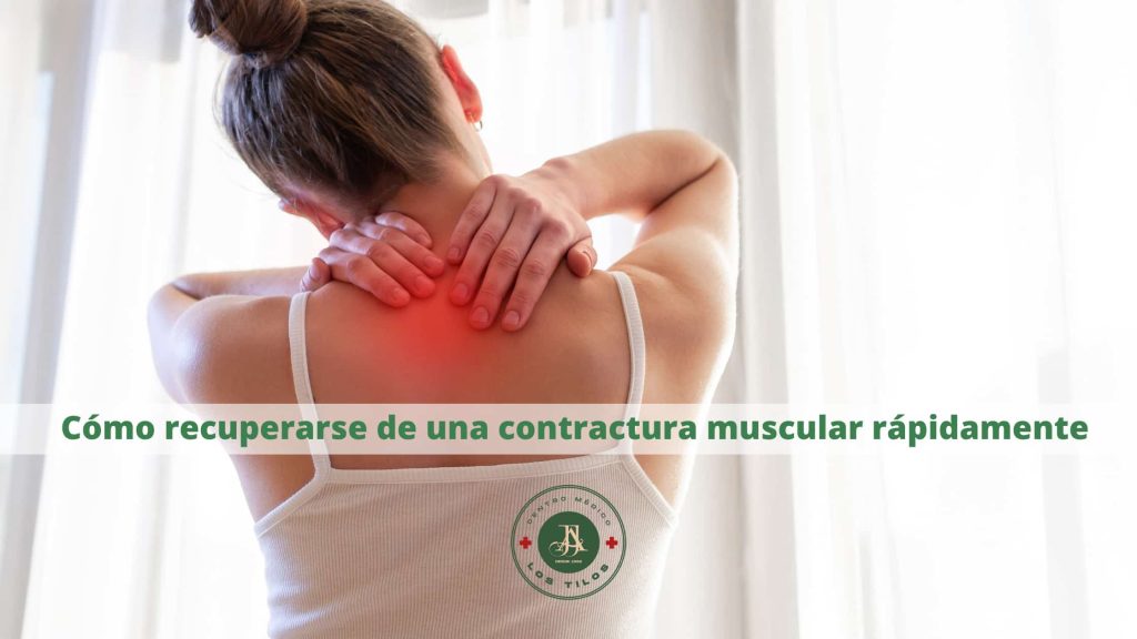 Cómo recuperarse de una contractura muscular rápidamente